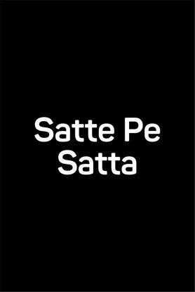 Satte Pe Satta