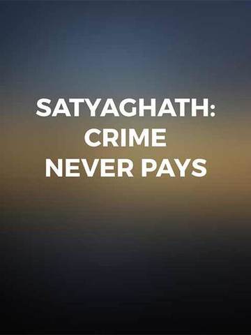 Satyaghath: Crime Never Pays