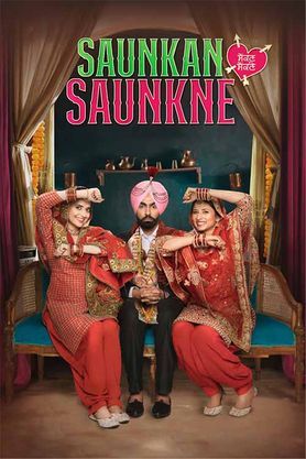 Saunkan Saunkne (2023) - Movie | Reviews, Cast & Release Date - BookMyShow