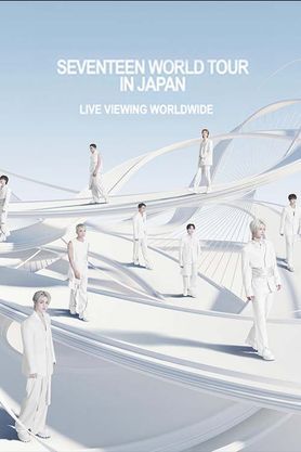 Seventeen World Tour New in Japan: Live Viewing (2025) - Movie