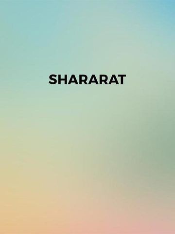 Watch Shararat Full movie Online In HD | Find where to watch it online on  Justdial Malaysia