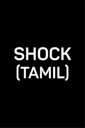 Shock (Tamil)