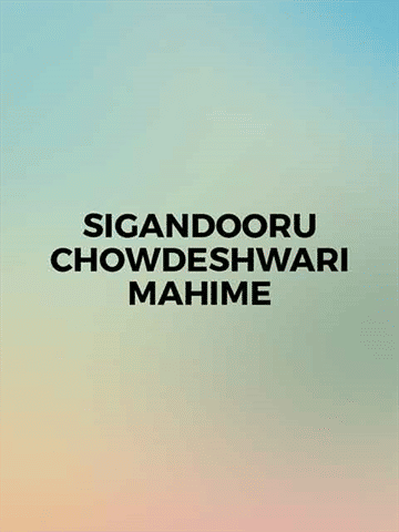 Sigandooru Chowdeshwari Mahime