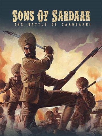 Sons of Sardar: Battle of Saragarhi