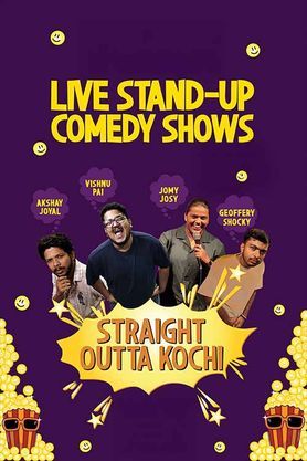 Straight Out Of Kochi  Live Stand-Up Comedy Special