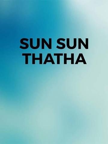 Sun Sun Thatha
