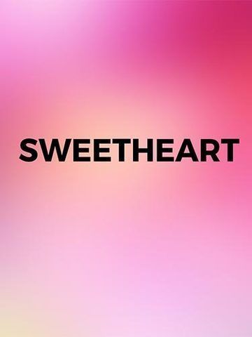 Sweetheart