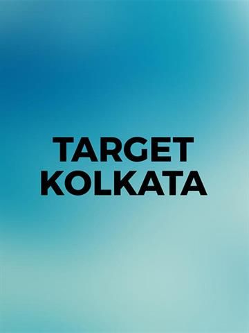 Target Kolkata