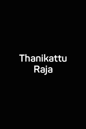 Thanikattu Raja