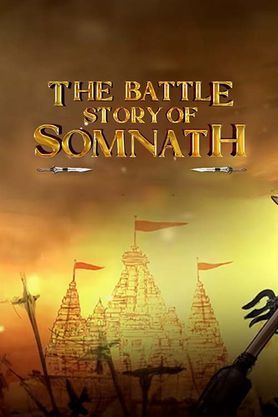 The Battle Story Of Somnath