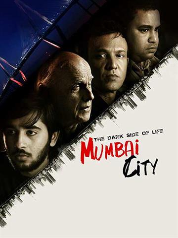The Dark Side of Life: Mumbai City