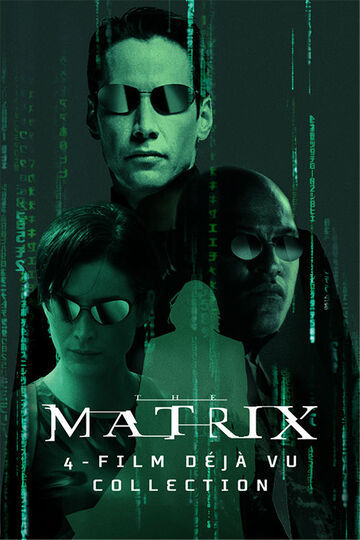 The Matrix 4-Film Deja vu Collection