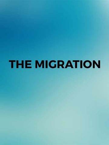 The Migration