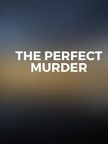 The Perfect Murder