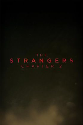 The Strangers: Chapter 2