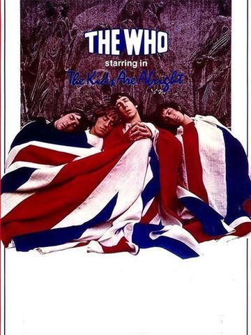The Who: The Kids Are Alright