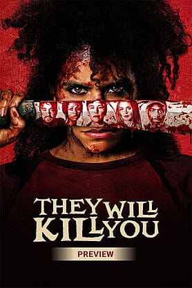 They Will Kill You (Preview)