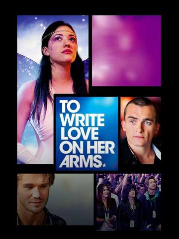To Write Love on Her Arms 