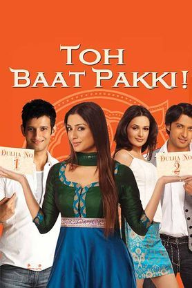 Toh Baat Pakki
