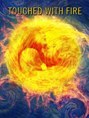 Touched With Fire