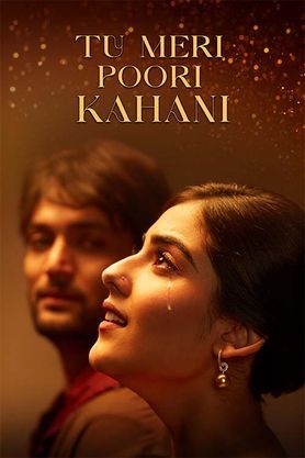 Tu Meri Poori Kahani (2025)