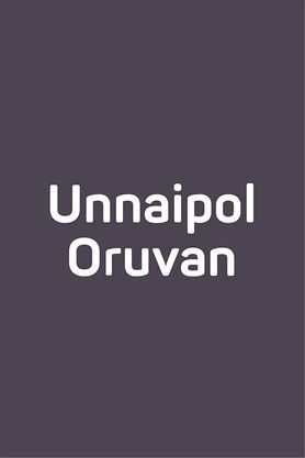 Unnaipol Oruvan