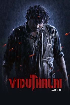 Viduthalai Part - 2 (2024) - Movie | Reviews, Cast & Release Date in ...