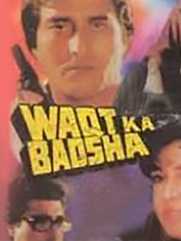Waqt Ka Badshah