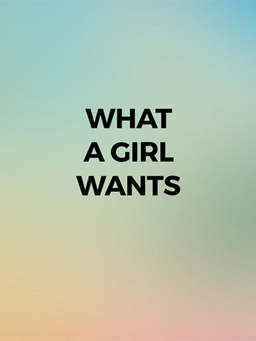 What a Girl Wants
