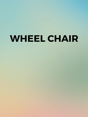 Wheel Chair