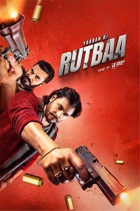 Yaaran Da Rutbaa (2023) - Movie | Reviews, Cast & Release Date in akot ...