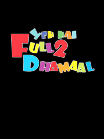 Yeh Hai Full 2 Dhamaal
