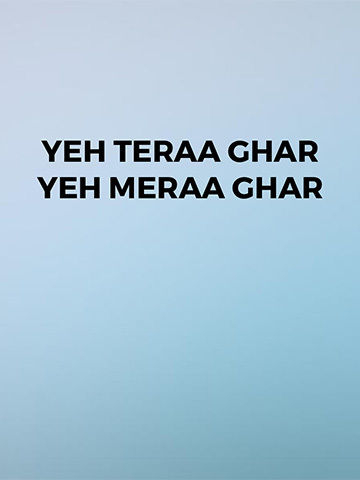 Yeh Teraa Ghar Yeh Meraa Ghar