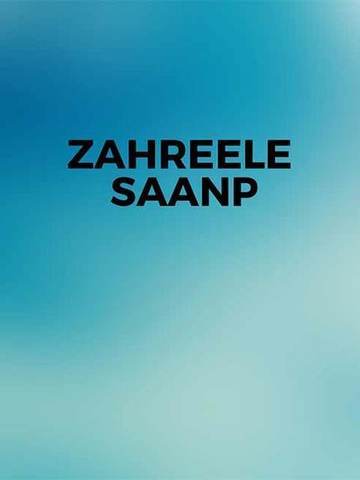 Zahreele Saanp
