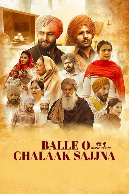 Balle O Chalaak Sajjna (2023) Punjabi 1080p-720p-480p HDRip x264 AAC ESubs Full Punjabi Movie