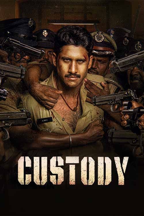 Custody (2023) South Hindi Dubbed Full Movie HDTV