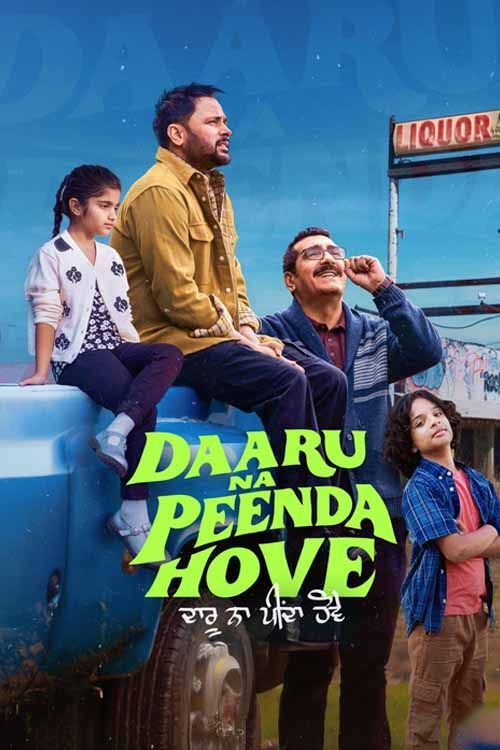  Daaru Na Peenda Hove (2024) Punjabi 480p HDRip x264 AAC ESub Full Punjabi Movie [350MB] Full Movie Download