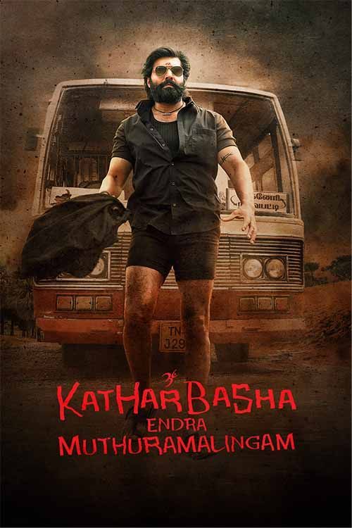 Kather Basha Endra Muthuramalingam (2023) 1080p-720p-480p HDRip South Movie ORG. [Dual Audio] [Hindi or Tamil] x264 ESubs