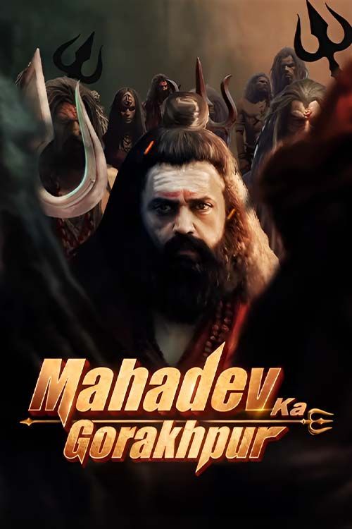 Mahadev Ka Gorakhpur (2024) Bollywood Hindi Full Movie HDTV 480p, 720p & 1080p Download