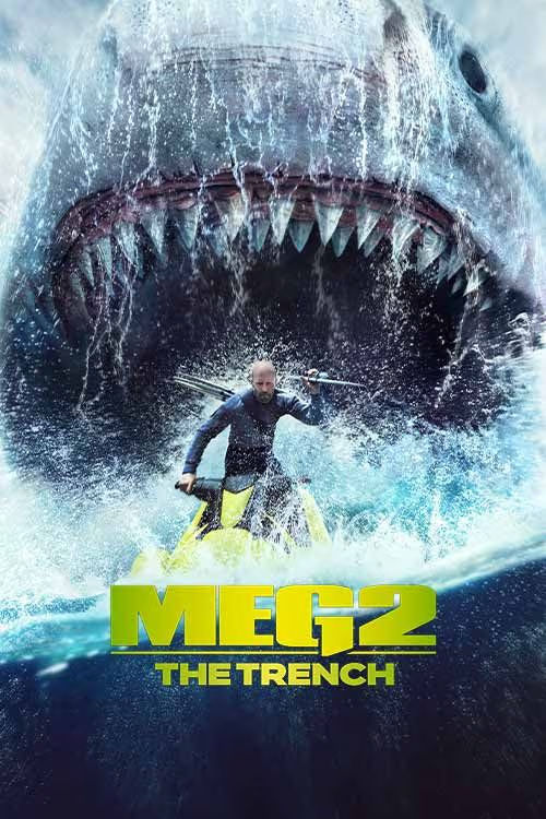Meg 2: The Trench (2023) Hollywood Hindi Movie ORG [Hindi – English] HDRip 480p, 720p & 1080p Download