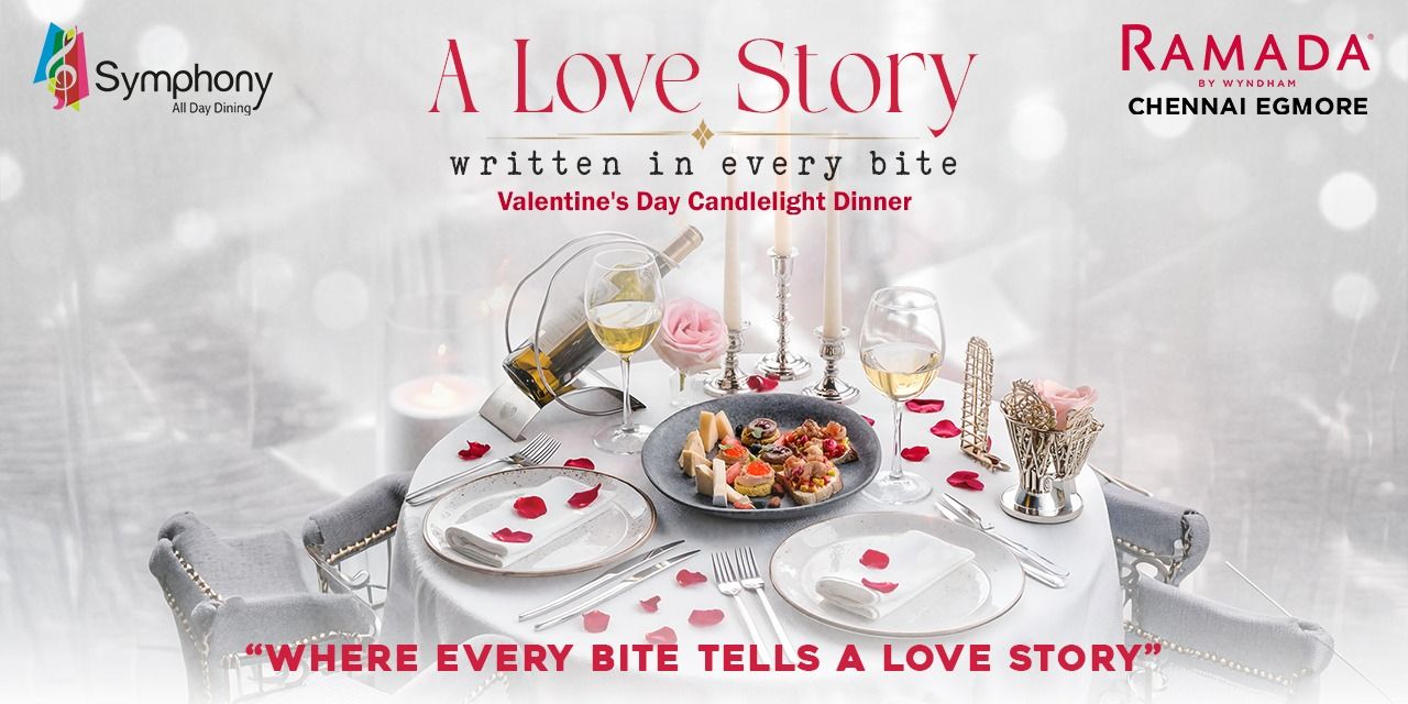 media-desktop-a-love-story-valentine-s-day-ramada-egmore-2026-2-6-t-7-47-1.jpg