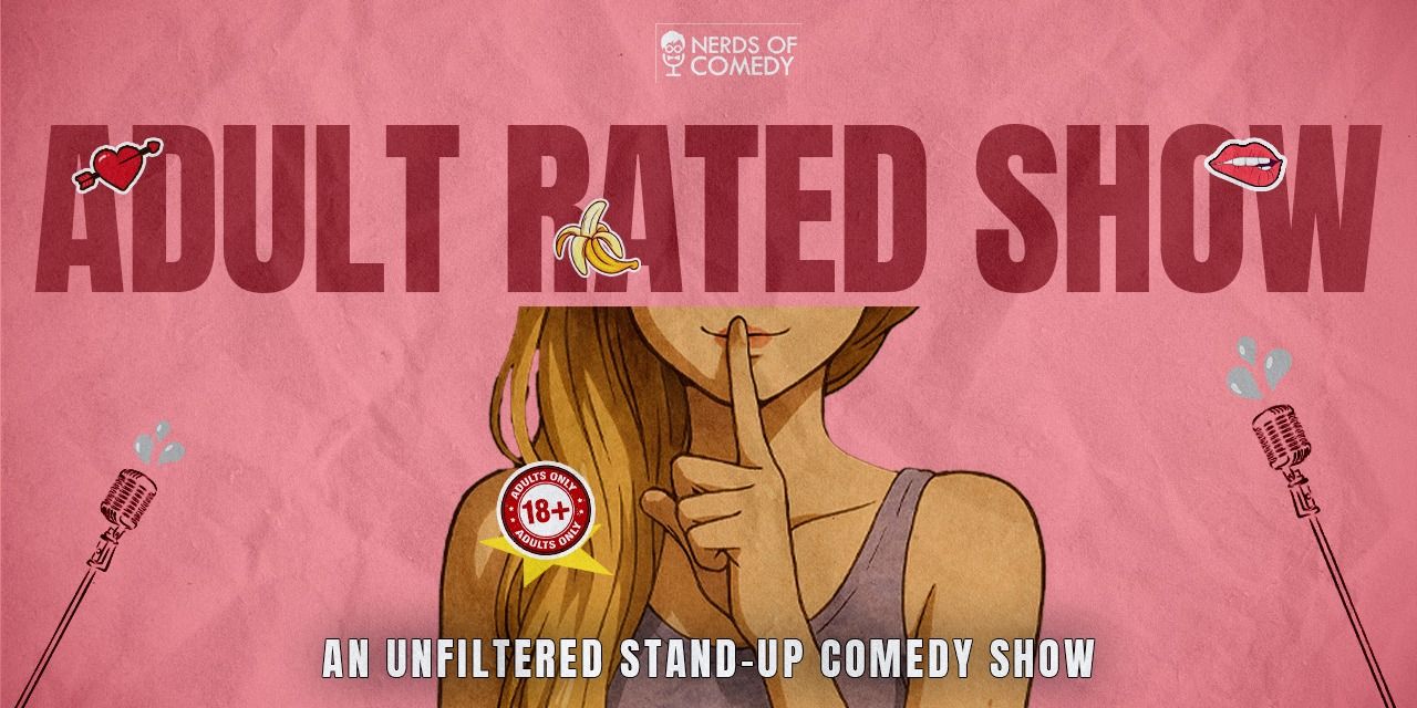 media-desktop-adult-rated-show-an-unfiltered-comedy-lineup-show-2025-8-23-t-10-30-43.jpg