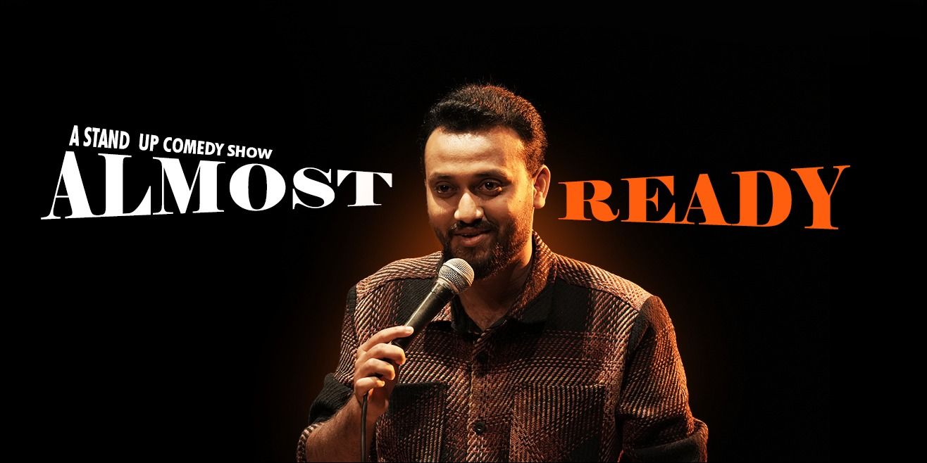 media-desktop-almost-ready-a-stand-up-show-by-bishal-mohanty--2026-4-14-t-10-0-55.jpg