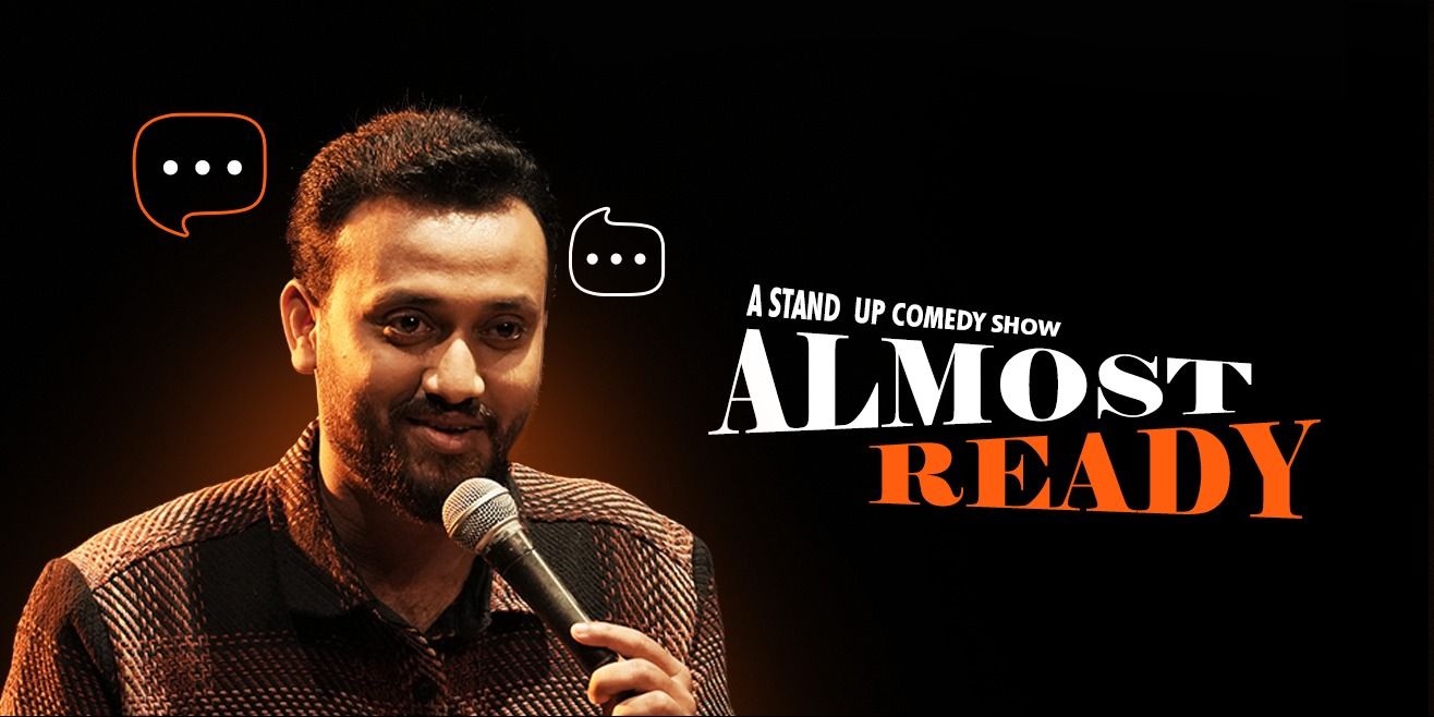 media-desktop-almost-ready-a-stand-up-show-by-bishal-mohanty--2026-4-14-t-10-1-22.jpg