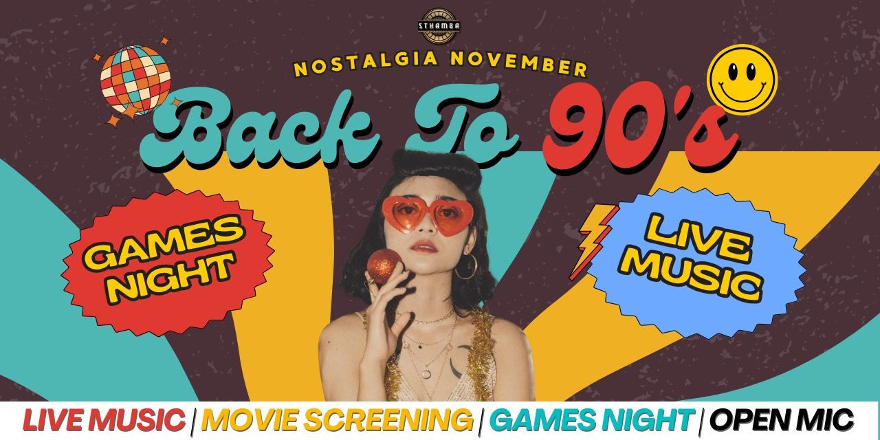 media-desktop-back-to-90-s-nostalgia-november-at-sthamba-2025-11-3-t-11-40-46.jpg