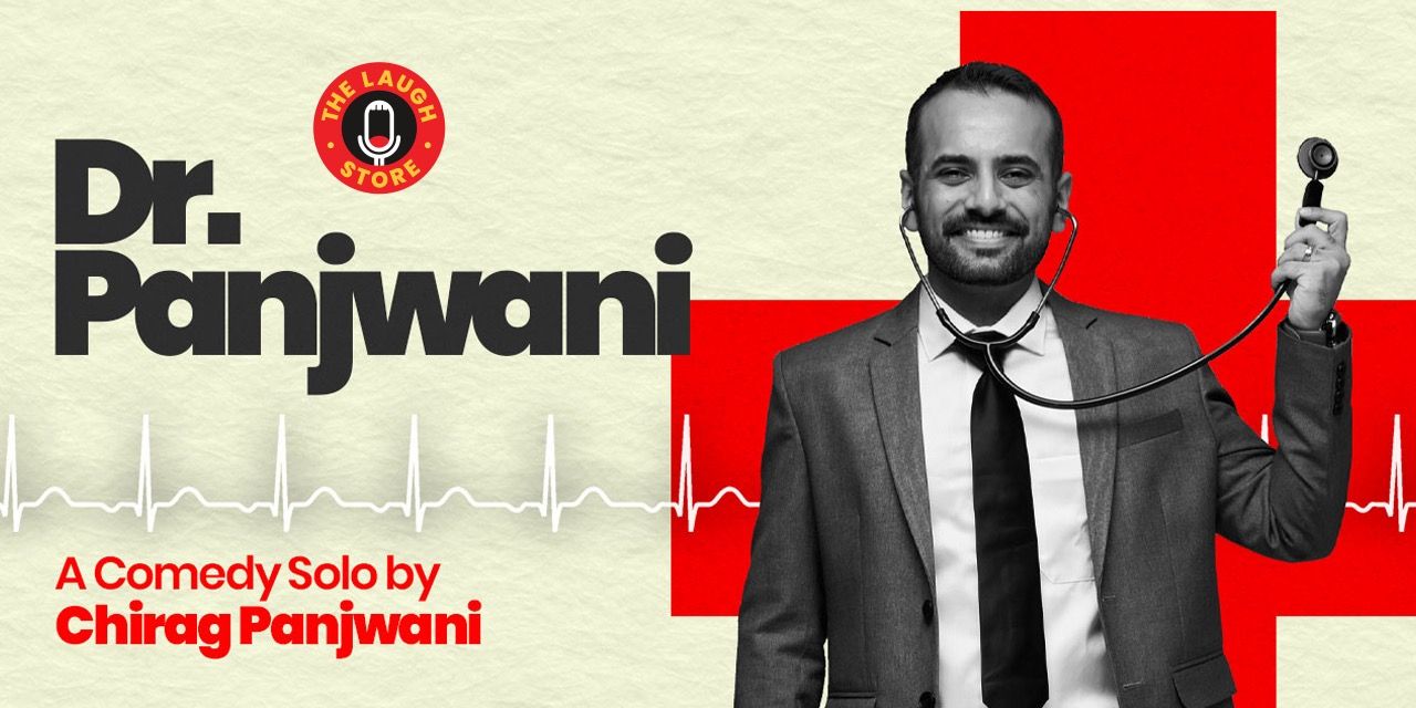 Dr. Panjwani | A Comedy Solo by Chirag Panjwani Live in Delhi
