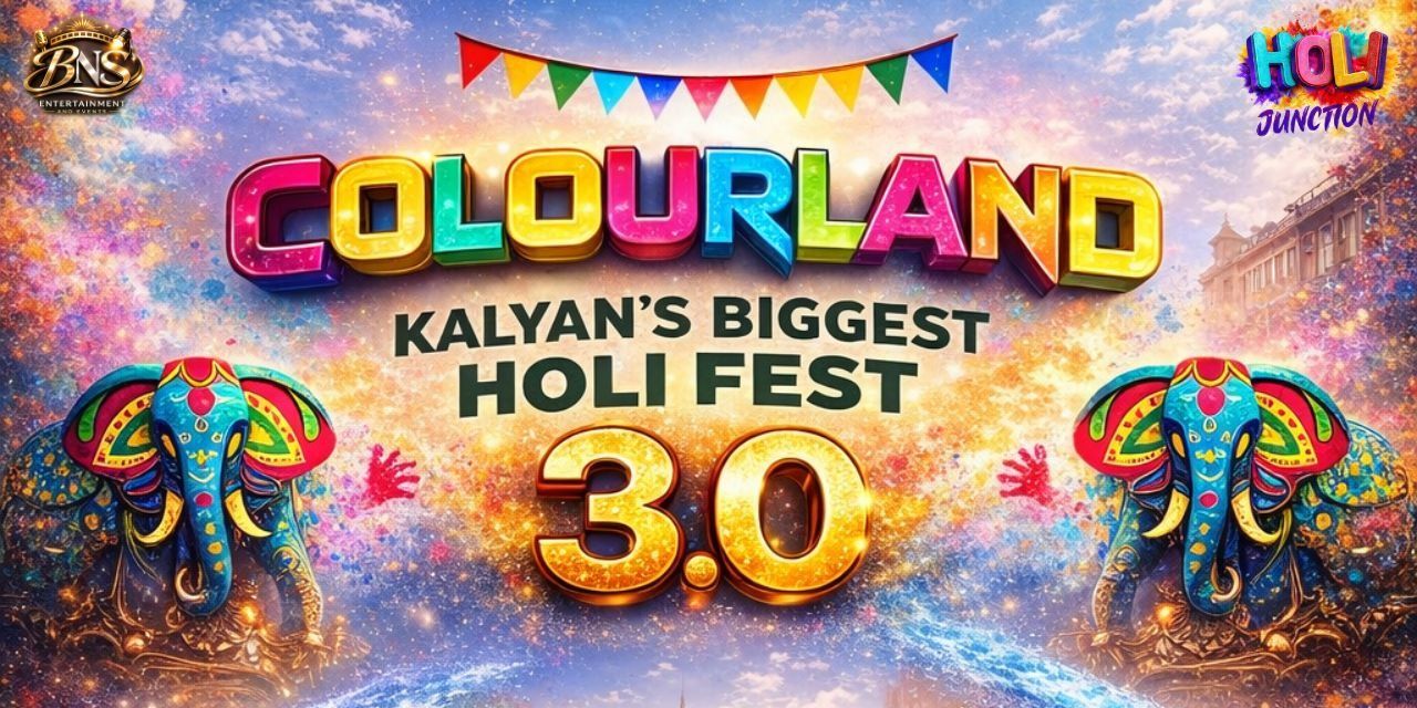 media-desktop-colourland-3-0-kalyan-s-biggest-holi-fest-2026-2-23-t-7-37-26.jpg