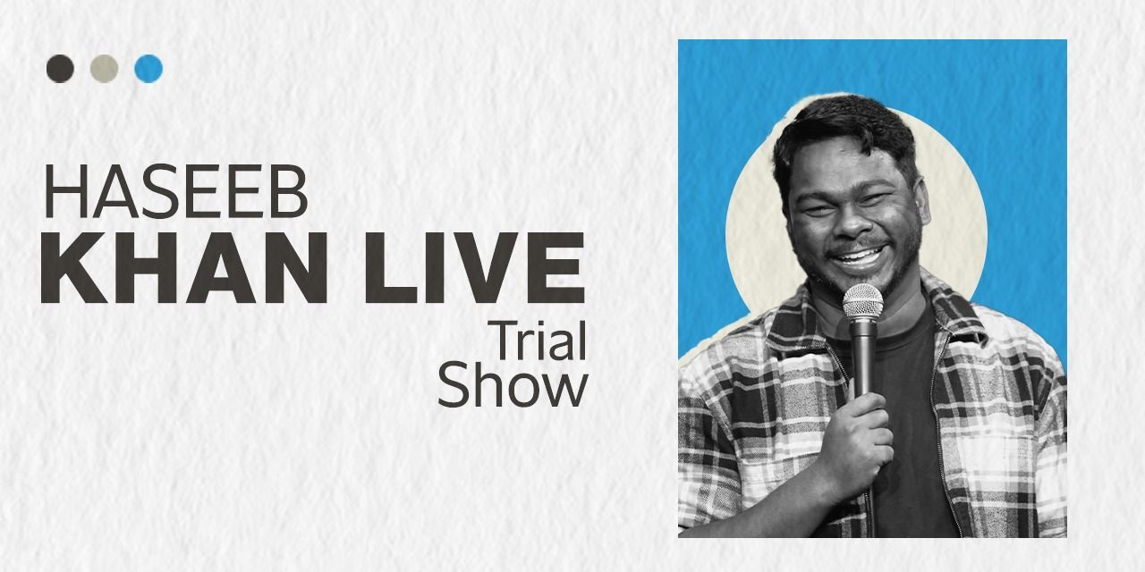 media-desktop-dropout-ft-haseeb-khan-standup-comedy-show-2025-5-26-t-0-56-13.jpg
