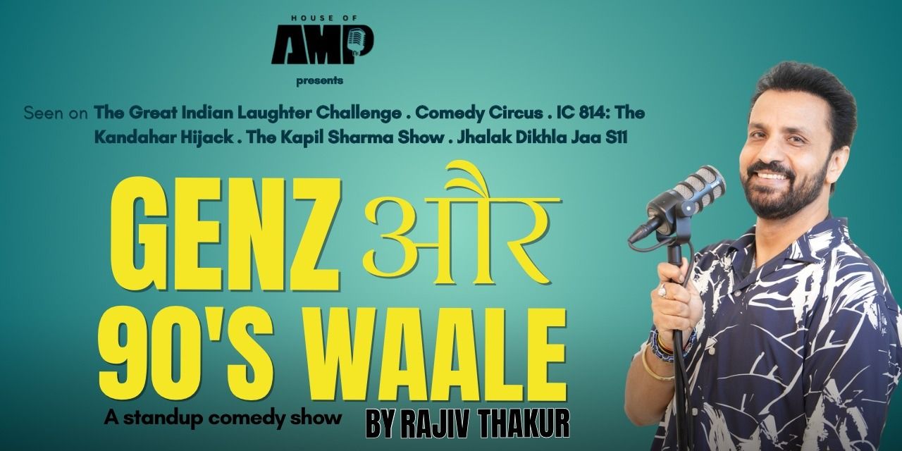 GenZ and 90’s Waale by Rajiv Thakur | Mumbai
