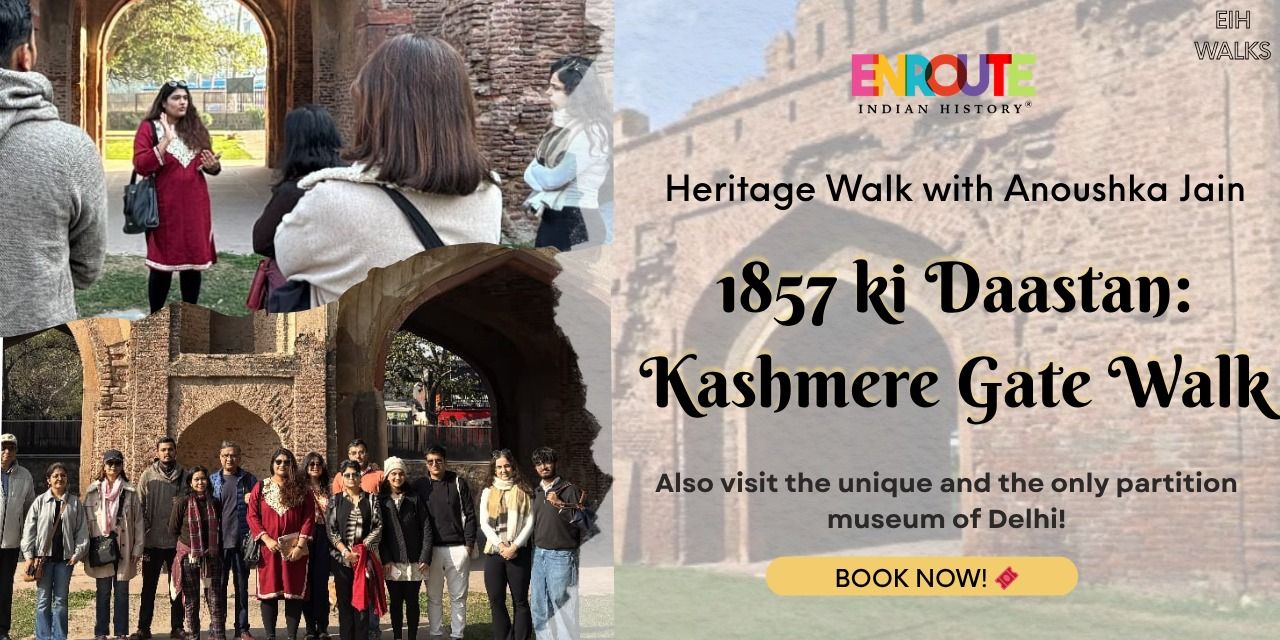 media-desktop-heritage-walk-kashmere-gate-1857-2025-6-30-t-8-14-33.jpg